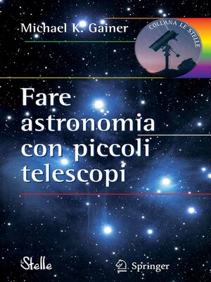 cover image of Fare astronomia con piccoli telescopi